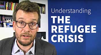 Understanding the Refugee Crisis